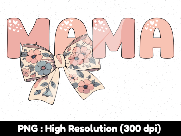 Download MAMA Bow Coquette Mother's Day PNG - Png Collection