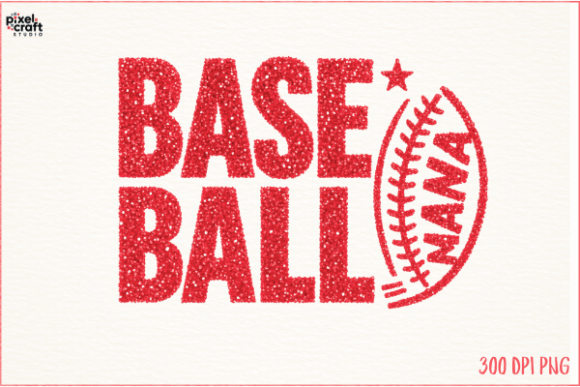 Download Baseball Nana Red Glitter PNG Shirt - Png Collection